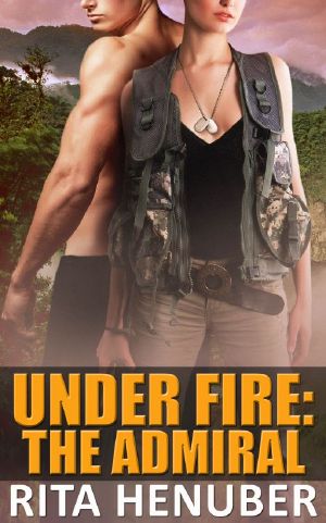 [Under Fire 02] • Under Fire · the Admiral